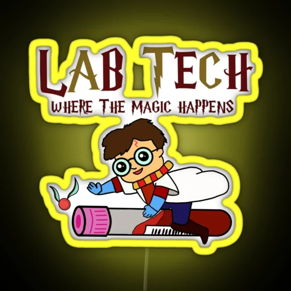 Lab Tech Where The Magic Happens RGB Neon Sign