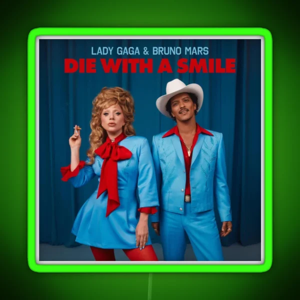 Lady Gaga And Bruno Mars Die With A Smile RGB Neon Sign