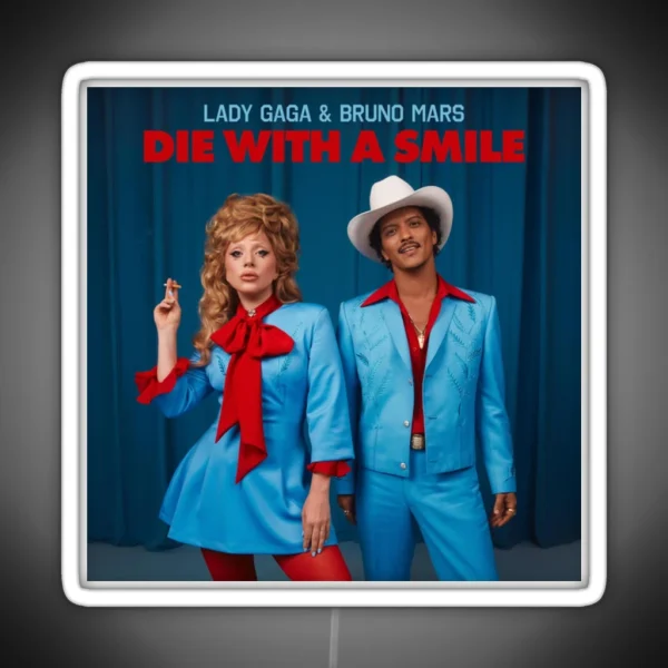 Lady Gaga And Bruno Mars Die With A Smile RGB Neon Sign