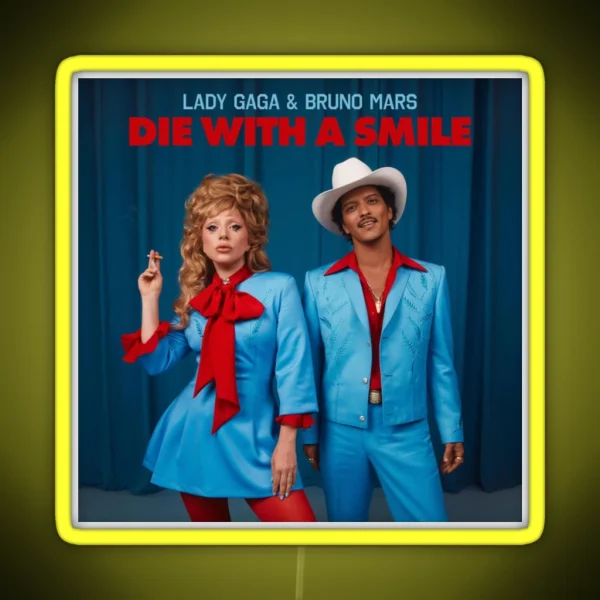 Lady Gaga And Bruno Mars Die With A Smile RGB Neon Sign
