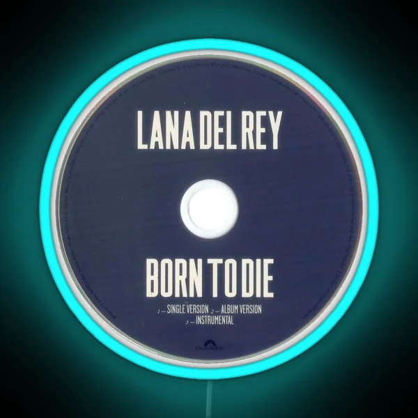 Lana Del Rey Born To Die RGB Neon Sign