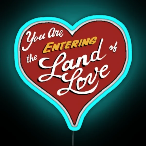 Land Of Love RGB Neon Sign