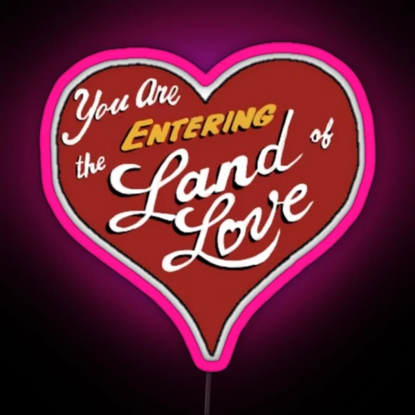 Land Of Love RGB Neon Sign