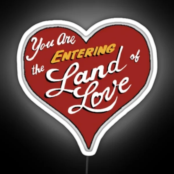 Land Of Love RGB Neon Sign