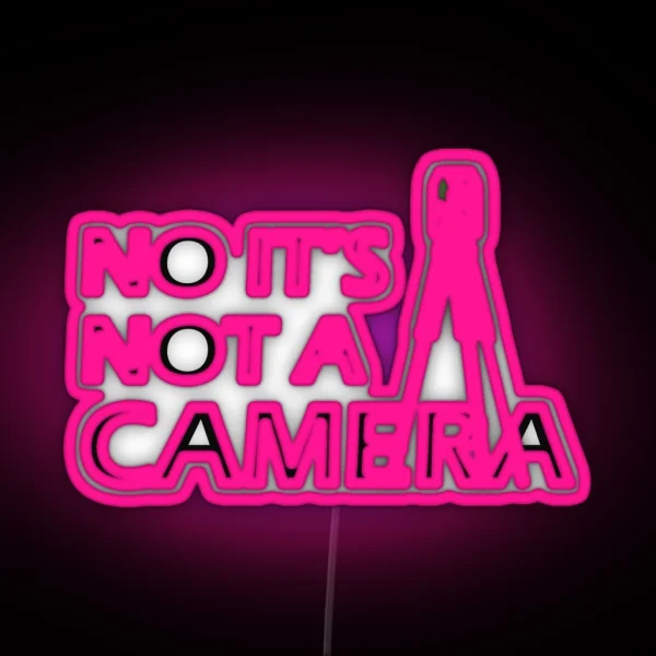 Land Surveyor No It S Not A Camera RGB Neon Sign