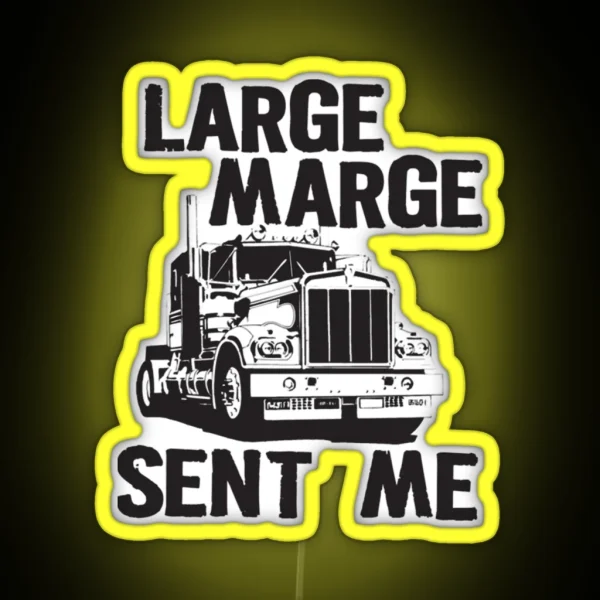 Large Marge Sent Me Pee Wee Herman RGB Neon Sign