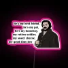 RGB Neon Sign featuring Laszlo's quote from What We Do