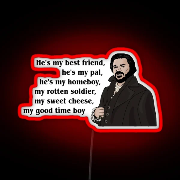 Laszlo Cravensworth Best Friend Quote What We RGB Neon Sign