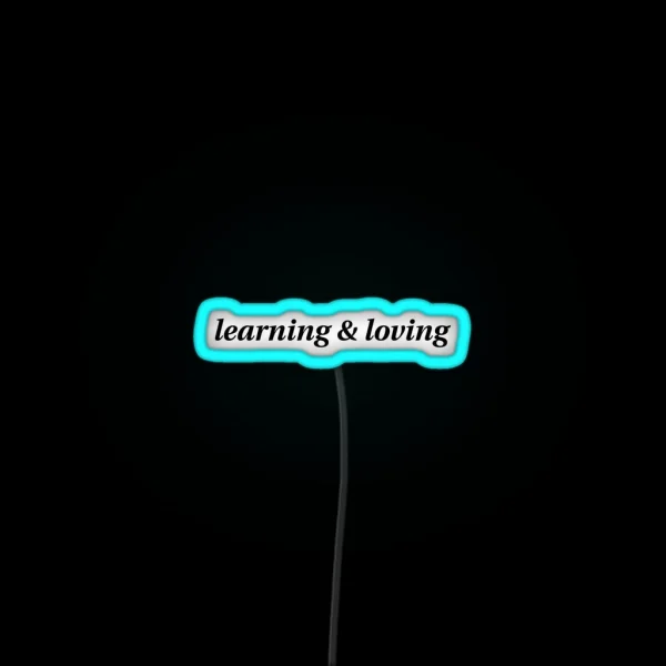 Learning And Loving Coin Band RGB Neon Sign