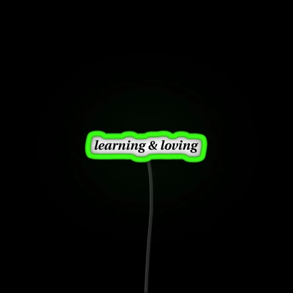 Learning And Loving Coin Band RGB Neon Sign