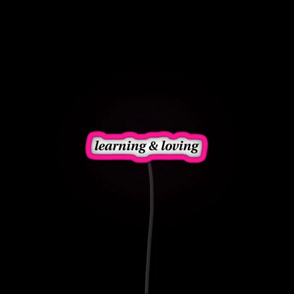 Learning And Loving Coin Band RGB Neon Sign