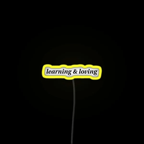 Learning And Loving Coin Band RGB Neon Sign