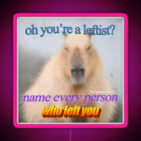 Leftist Capybara Meme RGB Neon Sign