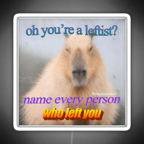 Leftist Capybara Meme RGB Neon Sign