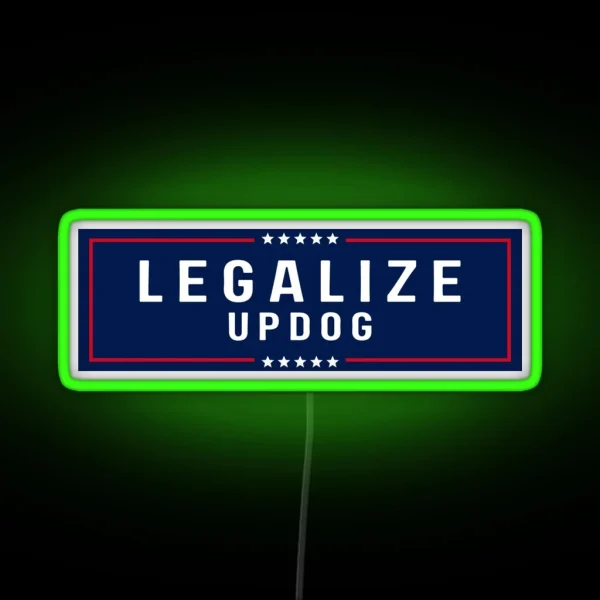 Legalize Updog Bumper RGB Neon Sign