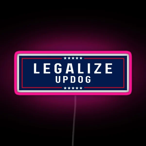 Legalize Updog Bumper RGB Neon Sign