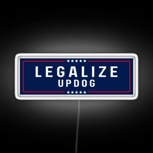 Legalize Updog Bumper RGB Neon Sign