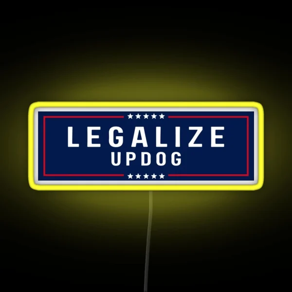 Legalize Updog Bumper RGB Neon Sign