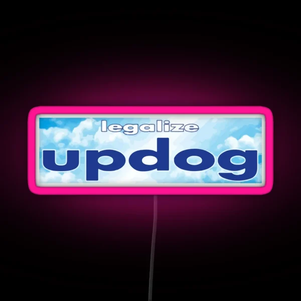 Legalize Updog RGB Neon Sign
