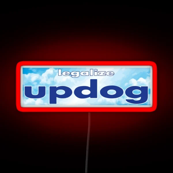 Legalize Updog RGB Neon Sign