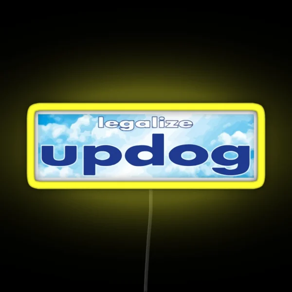 Legalize Updog RGB Neon Sign