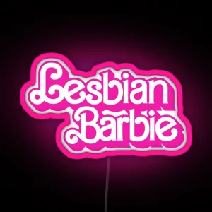 Lesbian Barbie Logo Barbie The Movie Style RGB Neon Sign