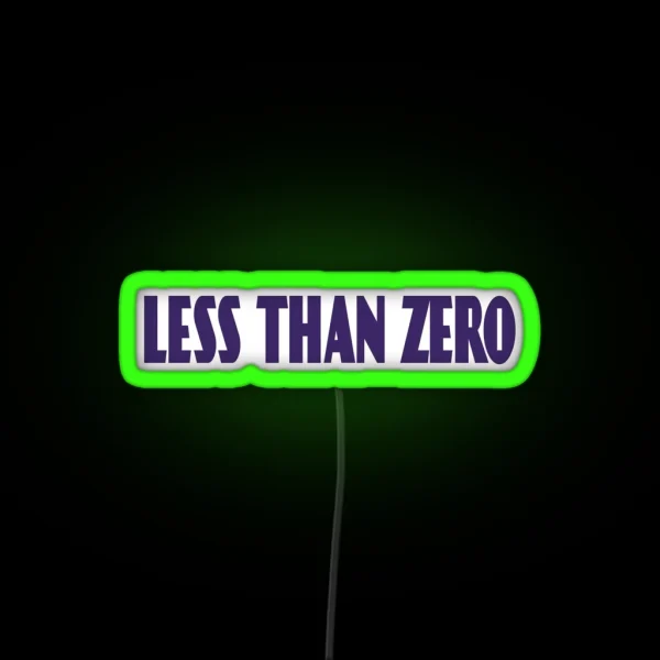 Less Than Zero RGB Neon Sign