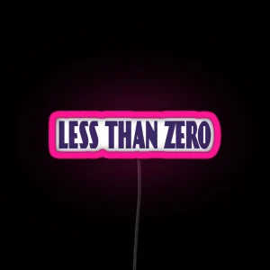 Less Than Zero RGB Neon Sign