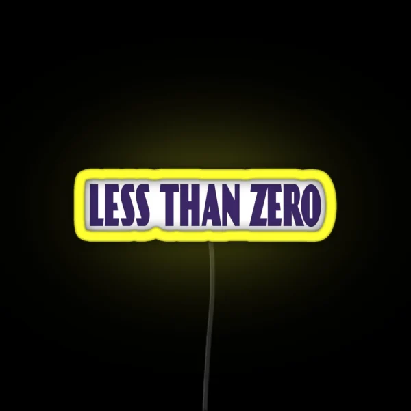 Less Than Zero RGB Neon Sign