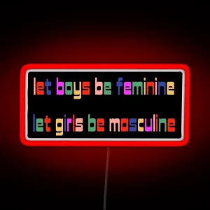 Let Everyone Be RGB Neon Sign