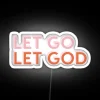 Relaxing Let Go Let God Neon Sign with Vibrant RGB Lighting