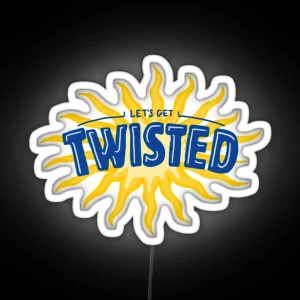 Let S Get Twisted RGB Neon Sign