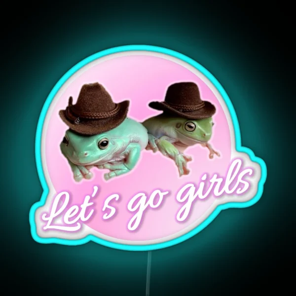 Let S Go Girls RGB Neon Sign