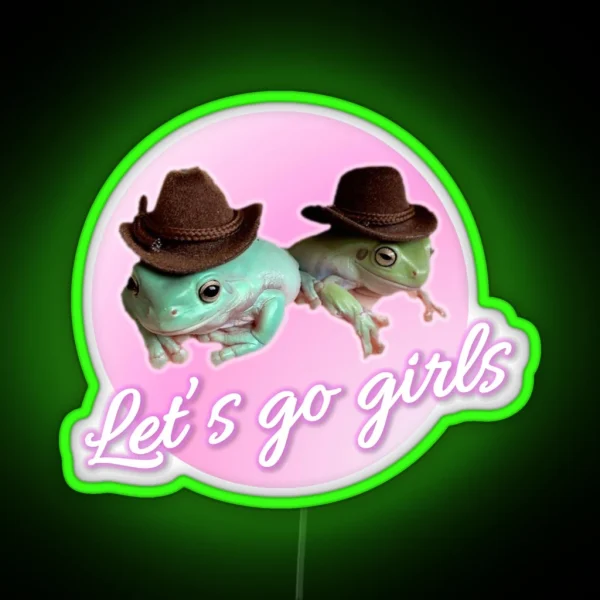 Let S Go Girls RGB Neon Sign