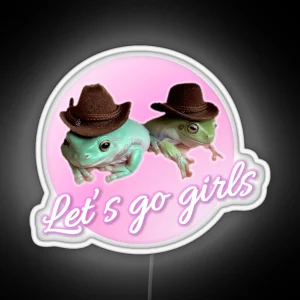 Let S Go Girls RGB Neon Sign