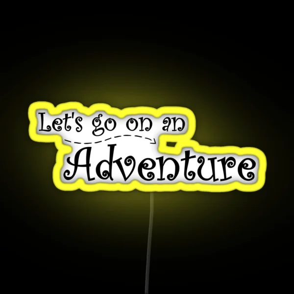 Let S Go On An Adventure RGB Neon Sign