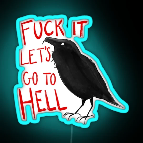 Let S Go To Hell RGB Neon Sign
