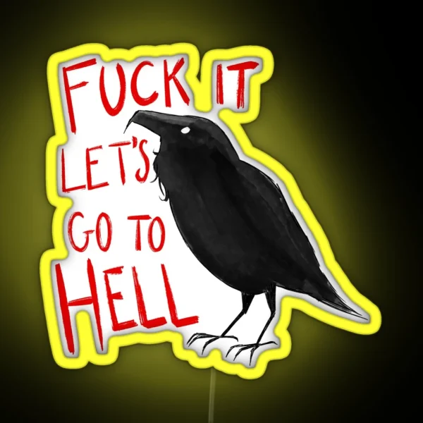 Let S Go To Hell RGB Neon Sign
