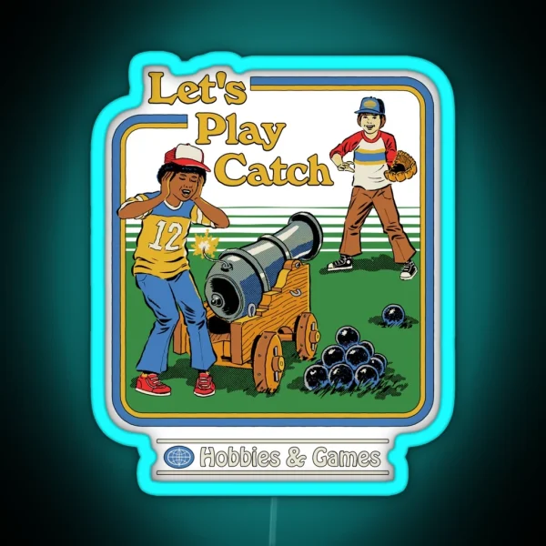 Let S Play Catch RGB Neon Sign
