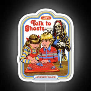 Let S Talk To Ghosts RGB Neon Sign