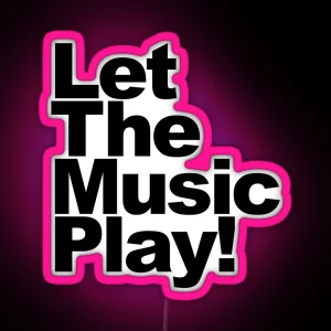 Let The Music Play RGB Neon Sign