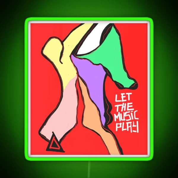 Let The Music Play RGB Neon Sign