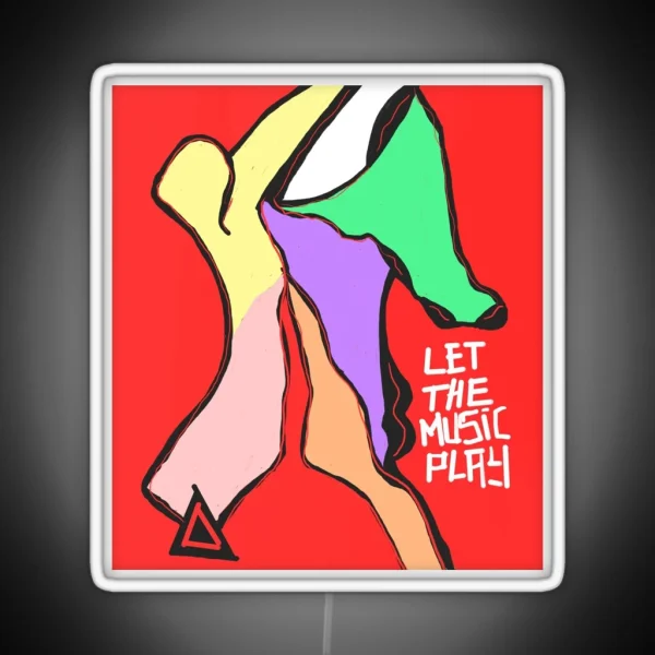 Let The Music Play RGB Neon Sign