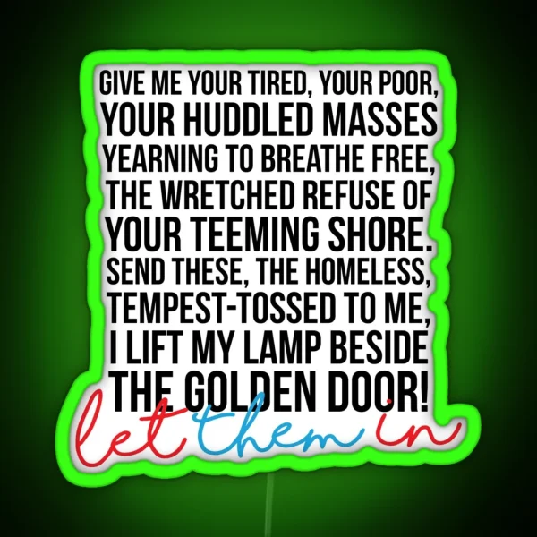 Let Them In RGB Neon Sign