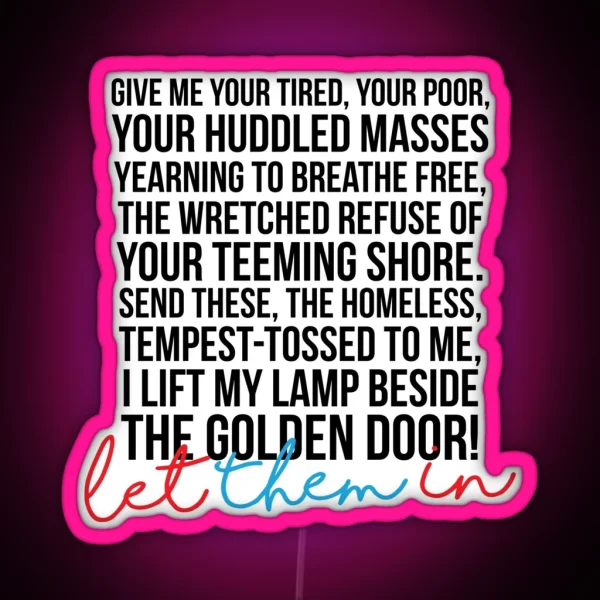 Let Them In RGB Neon Sign