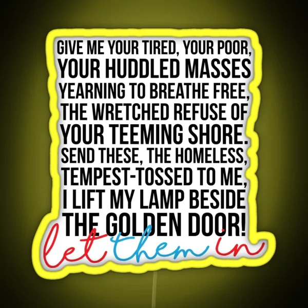 Let Them In RGB Neon Sign