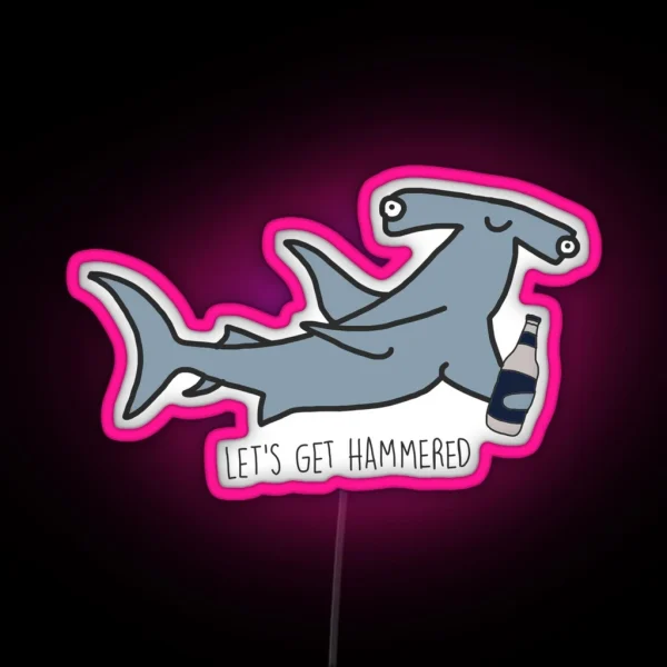 Lets Get Hammered Hammerhead Shark RGB Neon Sign
