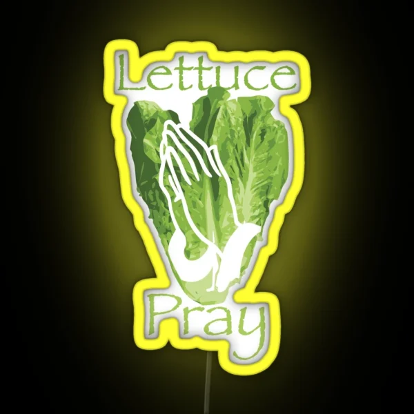 Lettuce Pray RGB Neon Sign