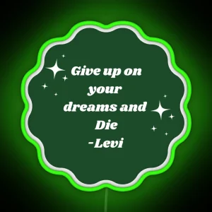 Levi Quote RGB Neon Sign