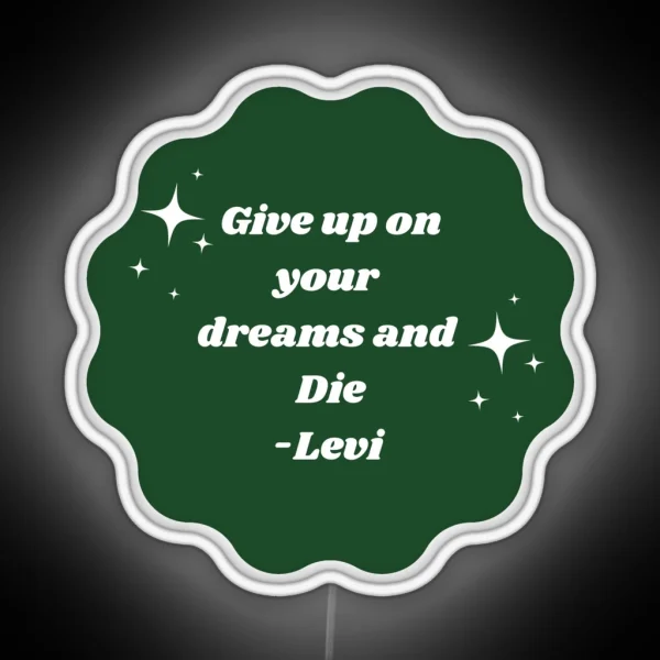 Levi Quote RGB Neon Sign